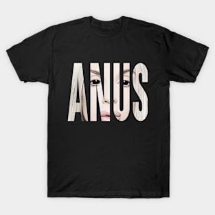 ANUS T-Shirt